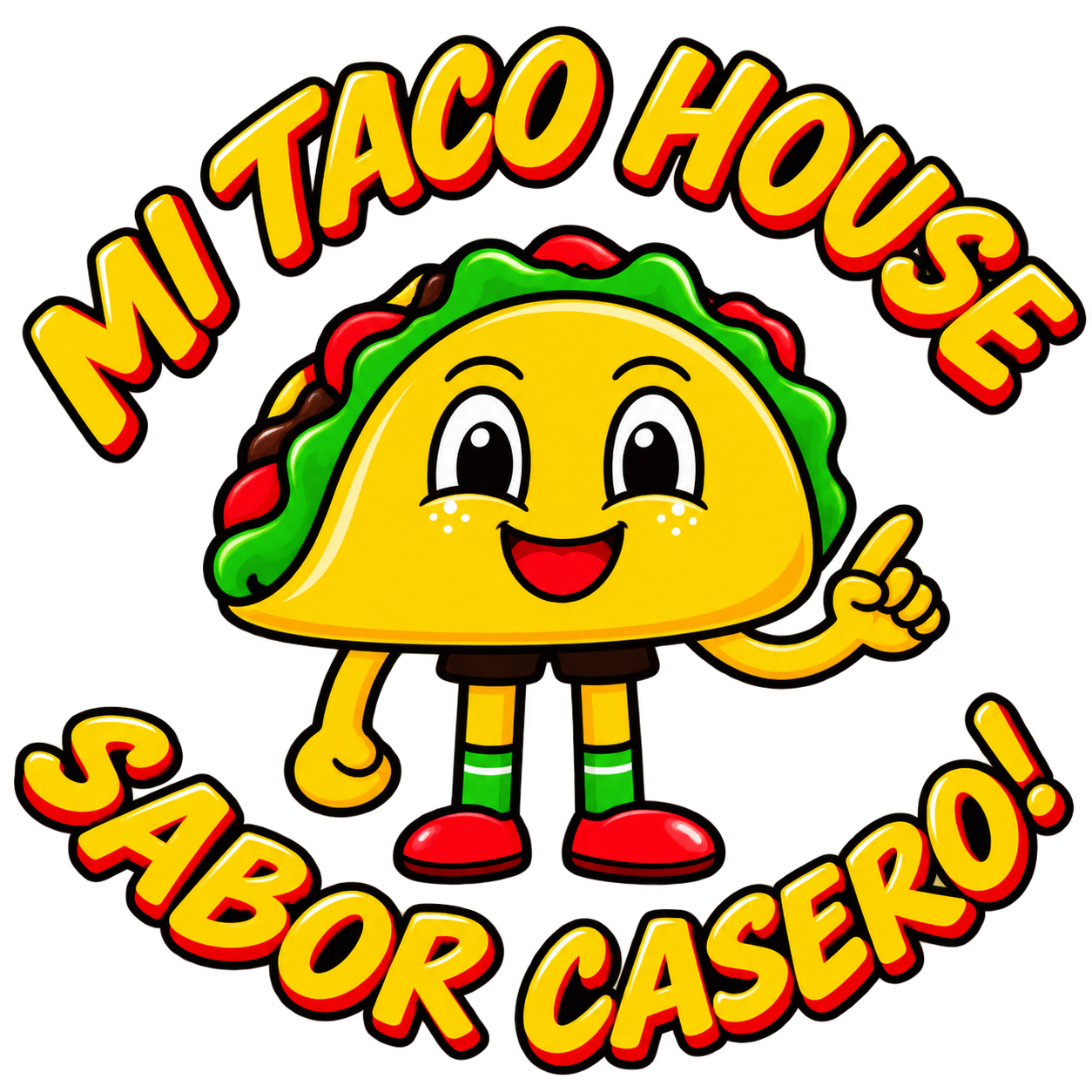 MI TACO HOUSE — Sabor Casero!